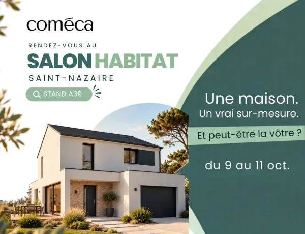 Salon Habitat Saint-Nazaire 2026 : retrouvez Comeca !